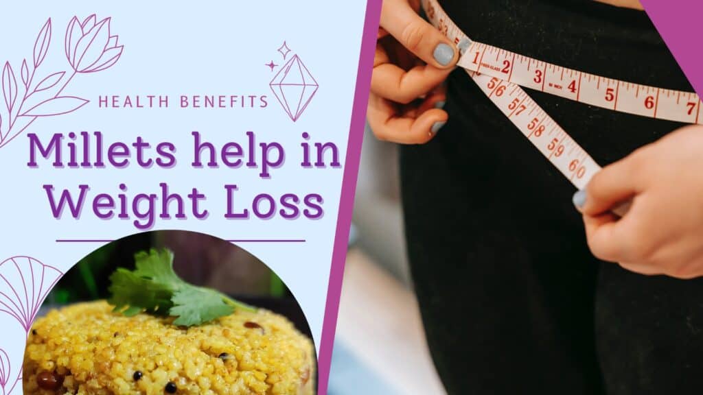 Millets for Weight Loss: Science-Backed Guide to Natural Fat Burning